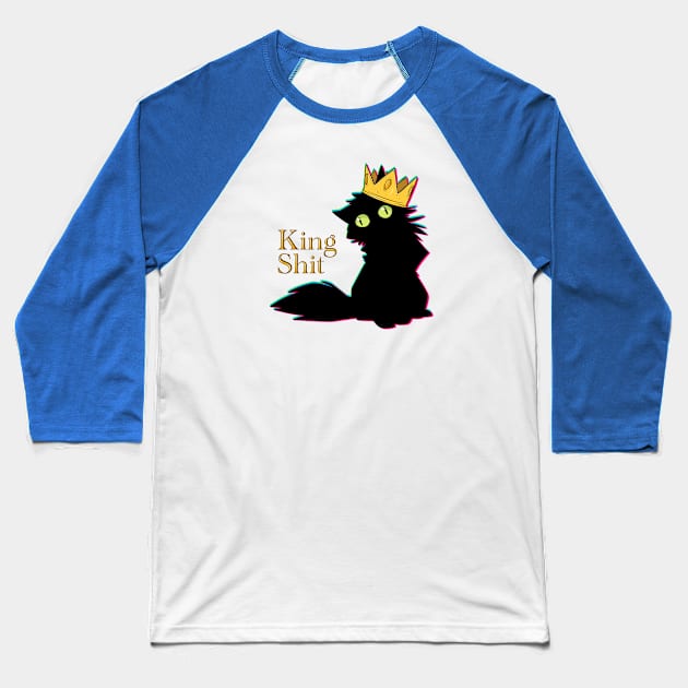 King Sh*t Baseball T-Shirt by FindChaos